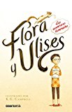 Flora y Ulises (Spanish Edition)