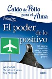 CALDO DE POLLO PARA EL ALMA. EL PODER DE LO POSITIVO