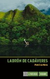 Ladrón de cadáveres (Spanish Edition)