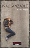 Inalcanzable (Spanish Edition)