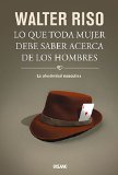 Lo que toda mujer debe saber acerca de los hombres: La afectividad masculina (Spanish Edition)
