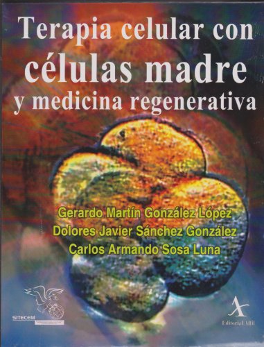 Terapia celular con cÃ©lulas madre y medicina regenerativa