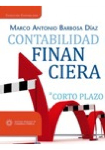 CONTABILIDAD FINANCIERA A CORTO PLAZO