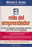 El mito del emprendedor (Spanish Edition)
