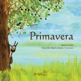 Primavera / Spring (Mar De Cuentos / Sea of Stories) (Spanish Edition)