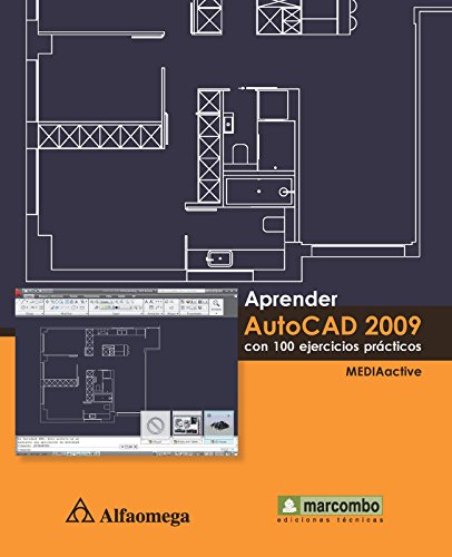 Aprender Autocad 2009 - con 100 Ejercicios Practicos (Spanish Edition)