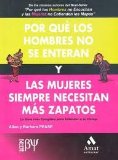 Por que los Hombres no se Enteran y las Mujeres Siempre Necesitan mas Zapatos, La Guia mas Completa para Enterder a su Pareja (Spanish Edition)