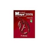 AutoDesk MAYA 2009, Manuel para usuario (Spanish Edition)