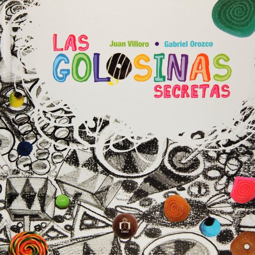 Las golosinas secretas (Reloj De Cuentos) (Spanish Edition)