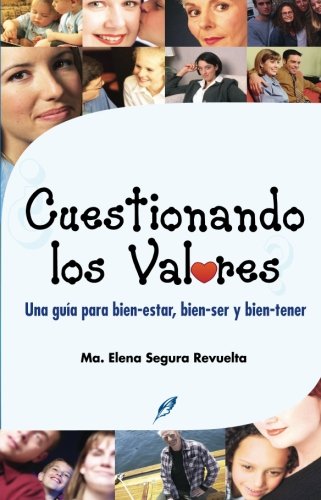 Cuestionando los Valores (Grandes Temas / Great Subjects) (Spanish Edition)