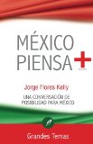 Mexico piensa + (Spanish Edition)