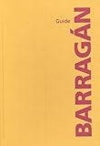 Barragan Guide