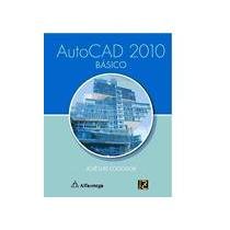 Autocad 2010 Basico (Spanish Edition)