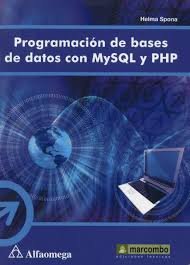Programacion de Bases de Datos con MySQL y PHP (Spanish Edition)
