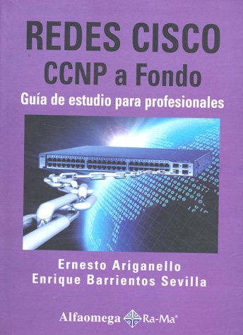 Redes CISCO CCNP a Fondo (Spanish Edition)