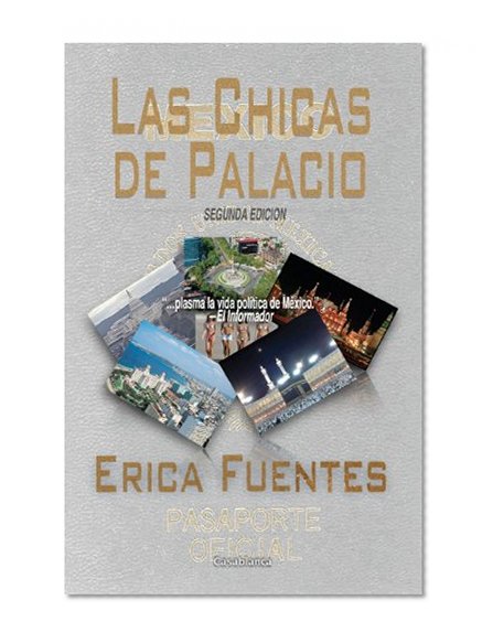 Las Chicas de Palacio: Segunda EdiciÃ³n (Spanish Edition)