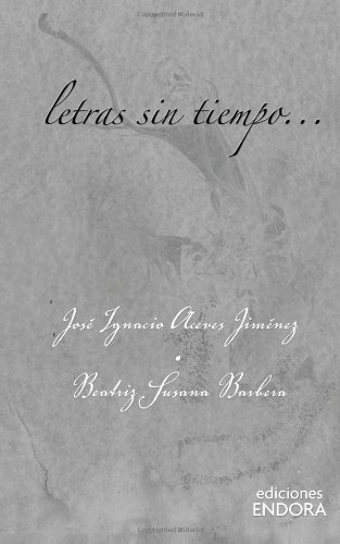 Letras sin tiempo. . . (Spanish Edition)
