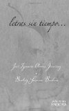 Letras sin tiempo. . . (Spanish Edition)