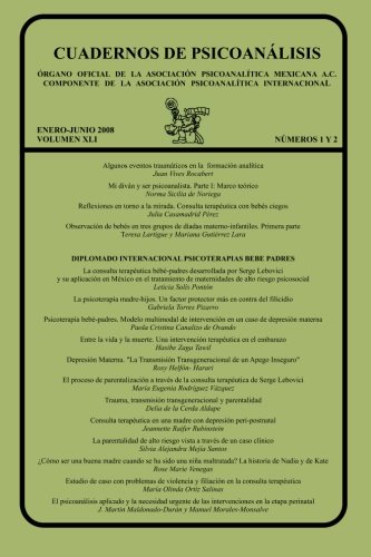 CUADERNOS DE PSICOANÃLISIS, ENERO-JUNIO 2008, Volumen XLI, nums.1 y 2 enero-junio 2008 (Spanish Edition)