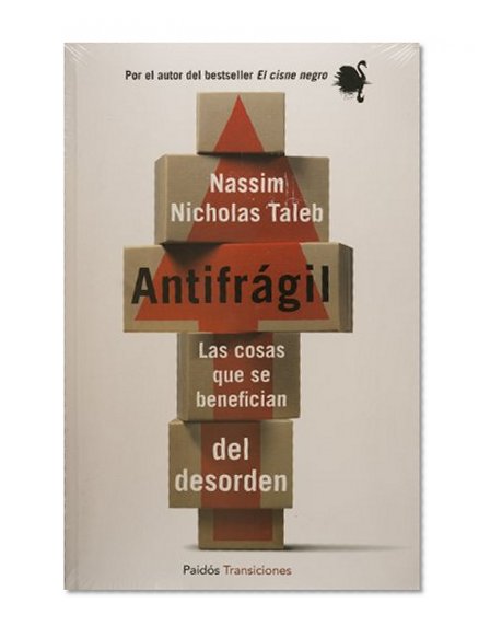 Antifragil. Las cosas que se benefician del desorden (Spanish Edition)