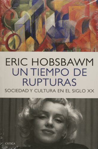 Un tiempo de rupturas (Spanish Edition)