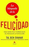 La busqueda de la felicidad (Spanish Edition)