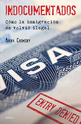 Indocumentados (Spanish Edition)