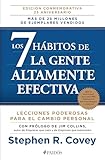 Los 7 hábitos de la gente altamente efectiva / The 7 Habits of Highly Effective People: La Revolucion Etica En La Vida Cotidiana Y En La Empresa / the ... in Everyday Life and the Enterprise Ethics