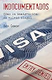 Indocumentados (Spanish Edition)