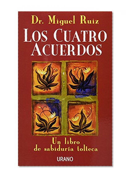 CUATRO ACUERDOS (MEX)