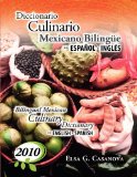 Diccionario Culinario Mexicano Bilinge (Spanish Edition)
