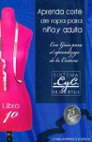 APRENDA CORTE DE ROPA PARA NIÃ‘A Y ADULTA / 63 ED.