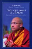 Ojos Que Jamas Se Cierran: El Cultivo De La Compasion