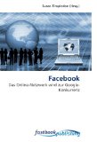 Facebook: Das Online-Netzwerk wird zur Google-Konkurrenz (German Edition)
