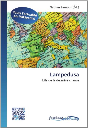 Lampedusa: L'Ã®le de la derniÃ¨re chance (French Edition)