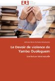 Le Devoir de violence de Yambo Ouologuem: Une lecture intertextuelle (French Edition)