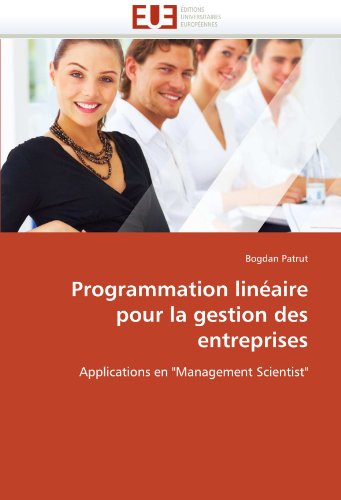 Book Cover Programmation linéaire pour la gestion des entreprises: Applications en 