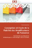 Conception et Etude de la FiabilitÃ© des Amplificateurs de Puissance: Fonctionnant aux frÃ©quences MillimÃ©triques en Technologies CMOS AvancÃ©es (French Edition)