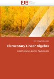 Elementary Linear Algebra: Linear Algebra and its Applications