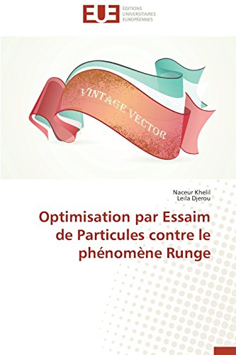 Optimisation par Essaim de Particules contre le phÃ©nomÃ¨ne Runge (French Edition)