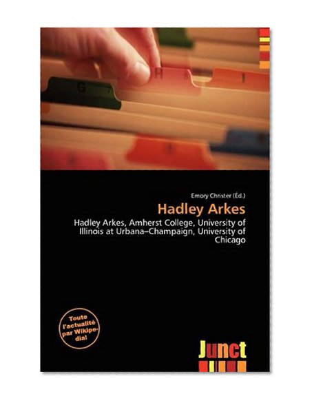 Hadley Arkes (French Edition)