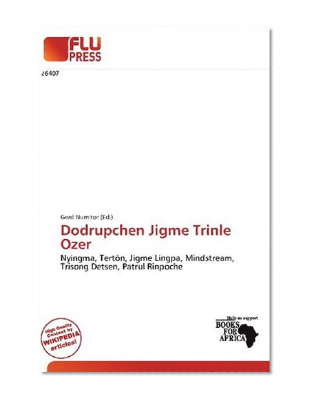 Dodrupchen Jigme Trinle Ozer