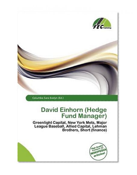 David Einhorn (Hedge Fund Manager)