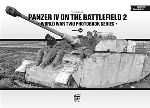 Book Cover Panzer IV on the battlefield, Volume 2 (World War Two Photobook Series)