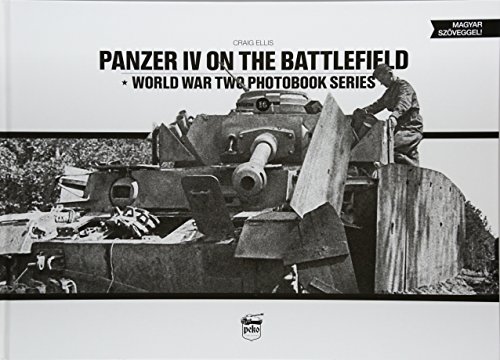 Book Cover Panzer IV on the Battlefield: Volume 1 (World War Two Photobook Series)