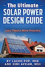 Book Cover The Ultimate Solar Power Design Guide: Less Theory More Practice