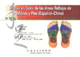 Pocket Color Hand And Foot Reflexology Chart (Spanish-Chinese) (Spanish Edition)