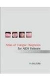 Atlas Of Tongue Diagnosis For Aids Patients
