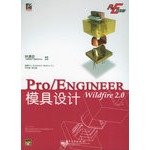 ProENGINEER Wildfire 2.0 Mold Design (with CD-ROM) (ProE Development Institute)