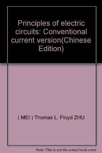 Principles of electric circuits: Conventional current version